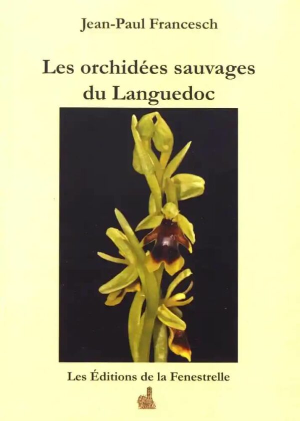 Les orchidees sauvages du languedoc