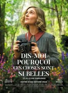 Dis-moi pourquoi ces choses sont si belles